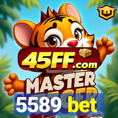 5589 bet